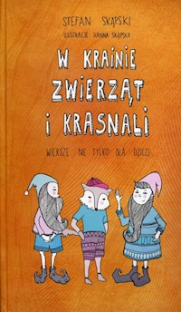 W krainie zwierząt i krasnali - Skąpski Stefan - książka