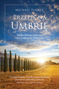 Przepis na Umbrię - Tucker Michael - książka