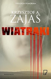 Wiatraki - Krzysztof A. Zajas - książka