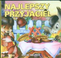 Najlepszy przyjaciel - Wejner Rafał - książka