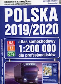 Polska 2019/2020 Atlas samochodowy 1:200 000 dla profesjonalistów -  - książka