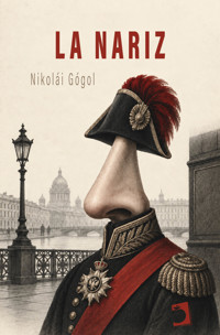 La nariz - Nikolai Gogol - ebook