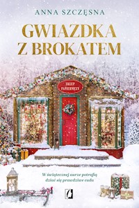 Gwiazdka z brokatem - Anna Szczęsna - ebook + książka