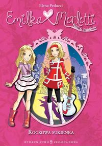 Emilka Merletti Sny o modzie Rockowa sukienka - Peduzzi Elena - książka