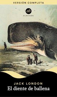 El diente de ballena - Jack London - ebook