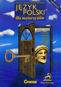 Klucz Język polski dla maturzystów - Gałązka Mirosława, Miatkowska Dorota - książka