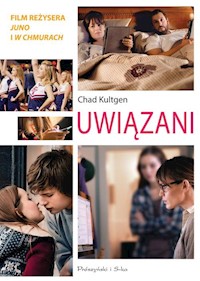 Uwiązani - Chad Kultgen - książka