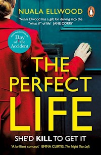 The Perfect Life - Nuala Ellwood - książka