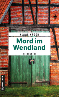Mord im Wendland - Klaas Kroon - ebook