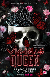 Vicious Queen. Boneyard Kings. Tom 2 - Becca Steele, Claudia Lymari - ebook