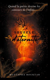 Souffle d'Éternité - Mustapha Bouktab - ebook