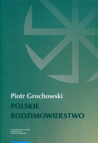 Polskie rodzimowierstwo - Grochowski Piotr - książka