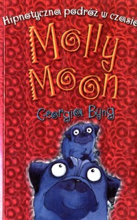 Hipnotyczna podróż w czasie Molly Moon - Georgia Byng - ebook