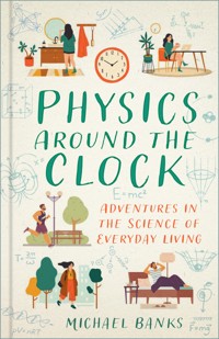 Physics Around the Clock - Michael Banks - ebook
