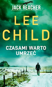 Czasami warto umrzeć - Lee Child - ebook + audiobook + książka