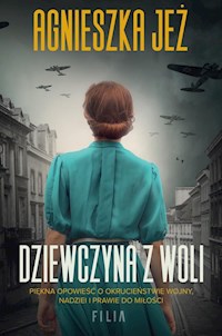 Dziewczyna z Woli - Agnieszka Jeż - ebook + audiobook + książka