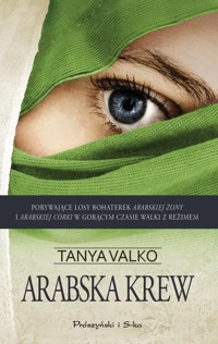 Arabska krew - Tanya Valko - ebook + audiobook + książka