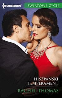 Hiszpański temperament - Rachel Thomas - ebook
