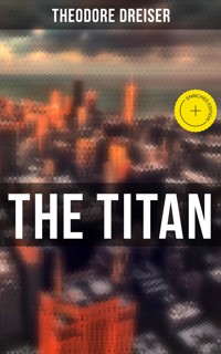 THE TITAN - Theodore Dreiser - ebook
