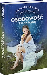 Więcej niż horoskop Osobowość pełna magii - Dagmara Skalska - książka