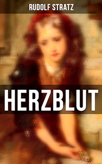 HERZBLUT - Rudolf Stratz - ebook