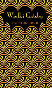 Wielki Gatsby (edycja kolekcjonerska) - F. Scott Fitzgerald - książka
