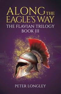 Along The Eagle's Way - Peter Longley - ebook
