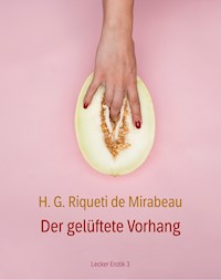 Der gelüftete Vorhang oder Lauras Erziehung - Honoré Gabriel Riqueti de Mirabeau - ebook