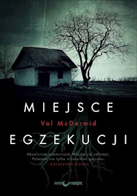 Miejsce egzekucji - Val McDermid - ebook + książka