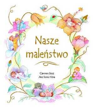 Nasze maleństwo - Ana Serna Vara - książka
