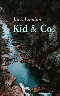 Kid & Co. - Jack London - ebook