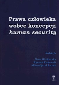 Prawa człowieka wobec koncepcji human security -  - książka