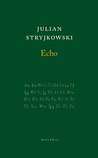 Echo - Julian Stryjkowski - książka