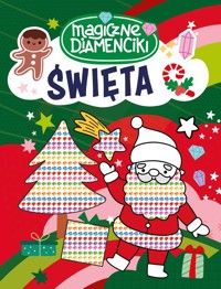 Święta. Magiczne diamenciki - zbiorowa praca - książka