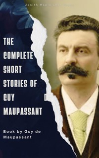 The Complete Short Stories of Guy de Maupassant - Guy de Maupassant - ebook