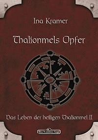 DSA 5: Thalionmels Opfer - Ina Kramer - ebook