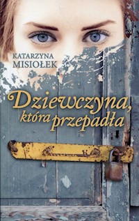 Dziewczyna, która przepadła - Katarzyna Misiołek - audiobook + książka