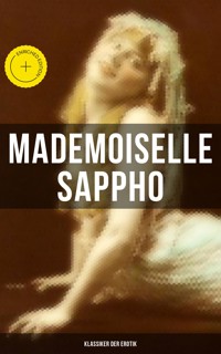 Mademoiselle Sappho (Klassiker der Erotik) - Anonym - ebook