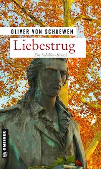 Liebestrug - Oliver von Schaewen - ebook