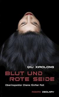 Blut und rote Seide - Xiaolong Qiu - ebook