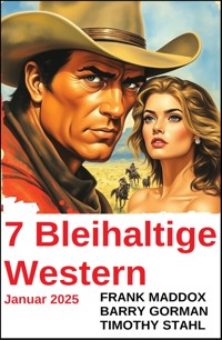 7 Bleihaltige Western Januar 2025 - Frank Maddox - ebook