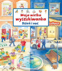 Moja wielka wyszukiwanka. Dzień i noc - Susanne Gernhäuser - książka