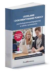 Udzielanie i dokumentowanie pomocy psychologiczno-pedagogicznej w szkole i przedszkolu - Marzenna Czarnocka - książka