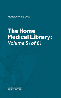 The Home Medical Library - Various - ebook