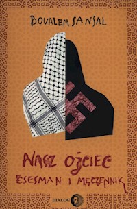 Nasz ojciec esesman i męczennik - Boualem Sansal - książka