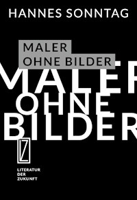 Maler ohne Bilder - Hannes Sonntag - ebook