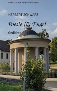 Poesie für Engel - Herbert Schwarz - ebook