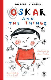 Oskar and the Things - Andrus Kivirähk - ebook