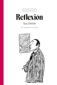 Reflexión - Guy Delisle - ebook