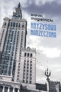 Kryzysowa narzeczona - Andrzej Mogielnicki - książka